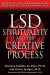 LSD, Spirituality, and the Creative Process -- Bok 9781594775680