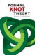 Formal Knot Theory -- Bok 9780486450520