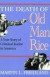 The Death of Old Man Rice -- Bok 9780814726594