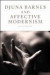 Djuna Barnes and Affective Modernism -- Bok 9780748646753