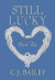 Still Lucky -- Bok 9781941052457