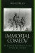 The Immortal Comedy -- Bok 9780739112465