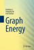 Graph Energy -- Bok 9781461442202