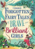 Forgotten Fairy Tales of Brave and Brilliant Girls -- Bok 9781474966429