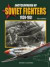 Encyclopaedia of Soviet Fighters 1939-1951 -- Bok 9782915239607