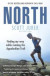 North: Finding My Way While Running the Appalachian Trail -- Bok 9781473538672