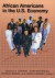 African Americans in the U.S. Economy -- Bok 9780742543782