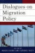 Dialogues on Migration Policy -- Bok 9780739110980