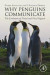 Why Penguins Communicate -- Bok 9780128111796