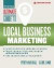 Ultimate Guide to Local Business Marketing -- Bok 9781599185781