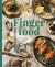 Finger food : snacks, plockmat och desserter -- Bok 9789178875283