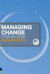 Managing Change Step By Step -- Bok 9780273711773