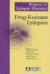 Drug-Resistant Epilepsies -- Bok 9782742007134
