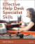 Effective Help Desk Specialist Skills -- Bok 9780789752406