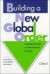 Building A New Global Order -- Bok 9780195409642