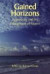 Gained Horizons  Regensburg and the Enlargement of Reason -- Bok 9781587313257