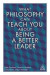 What Philosophy Can Teach You About Being a Better Leader -- Bok 9781789660265