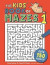 The Kids' Book of Mazes 1 -- Bok 9781780555003