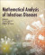 Mathematical Analysis of Infectious Diseases -- Bok 9780323904582