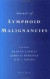Annual of Lymphoid Malignancies -- Bok 9781841840000