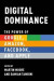 Digital Dominance -- Bok 9780190845124