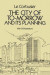 City of Tomorrow and Its Planning -- Bok 9780486319483