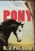 Pony -- Bok 9780553508116