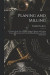 Planing and Milling -- Bok 9781016069311