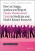 How to Design, Analyse and Report Cluster Randomised Trials in Medicine and Health Related Research -- Bok 9781119992028