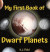 My First Book of Dwarf Planets -- Bok 9781955815086