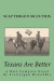Texans Are Better: A Ralf Compton Novel By Scattergun McCuTRis -- Bok 9781522806103