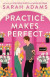 Practice Makes Perfect -- Bok 9780593500804