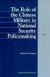The Role of the Chinese Military in National Security Policymaking -- Bok 9780833024190
