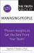 Truth About Managing People, The -- Bok 9780134048437