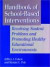Handbook of School-Based Interventions -- Bok 9781555425494