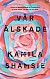 Vår älskade -- Bok 9789177950226
