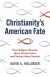 Christianity's American Fate -- Bok 9780691233888