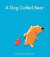 A Dog Called Bear -- Bok 9780571329441