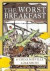 The Worst Breakfast -- Bok 9781617754869