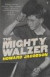 The Mighty Walzer -- Bok 9780099274728
