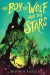 Boy, The Wolf, And The Stars -- Bok 9780358732501