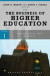 The Business of Higher Education -- Bok 9780313353505