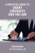 A Practical Guide to Smart Contracts and the Law -- Bok 9781914608445