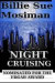 Night Cruising -- Bok 9781469972558