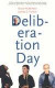 Deliberation Day -- Bok 9780300109641
