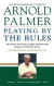 Playing by the Rules -- Bok 9781451604191