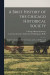 A Brief History of the Chicago Historical Society -- Bok 9781014764539