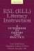 ESL (ELL) Literacy Instruction -- Bok 9780415826174