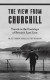THE VIEW FROM CHURCHILL -- Bok 9781739265793