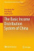 The Basic Income Distribution System of China -- Bok 9789811534607